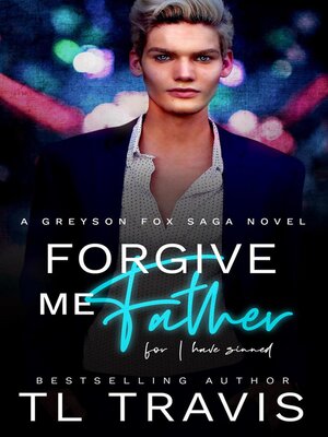 cover image of Forgive Me Father